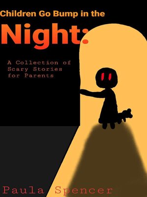 cover image of Children Go Bump in the Night